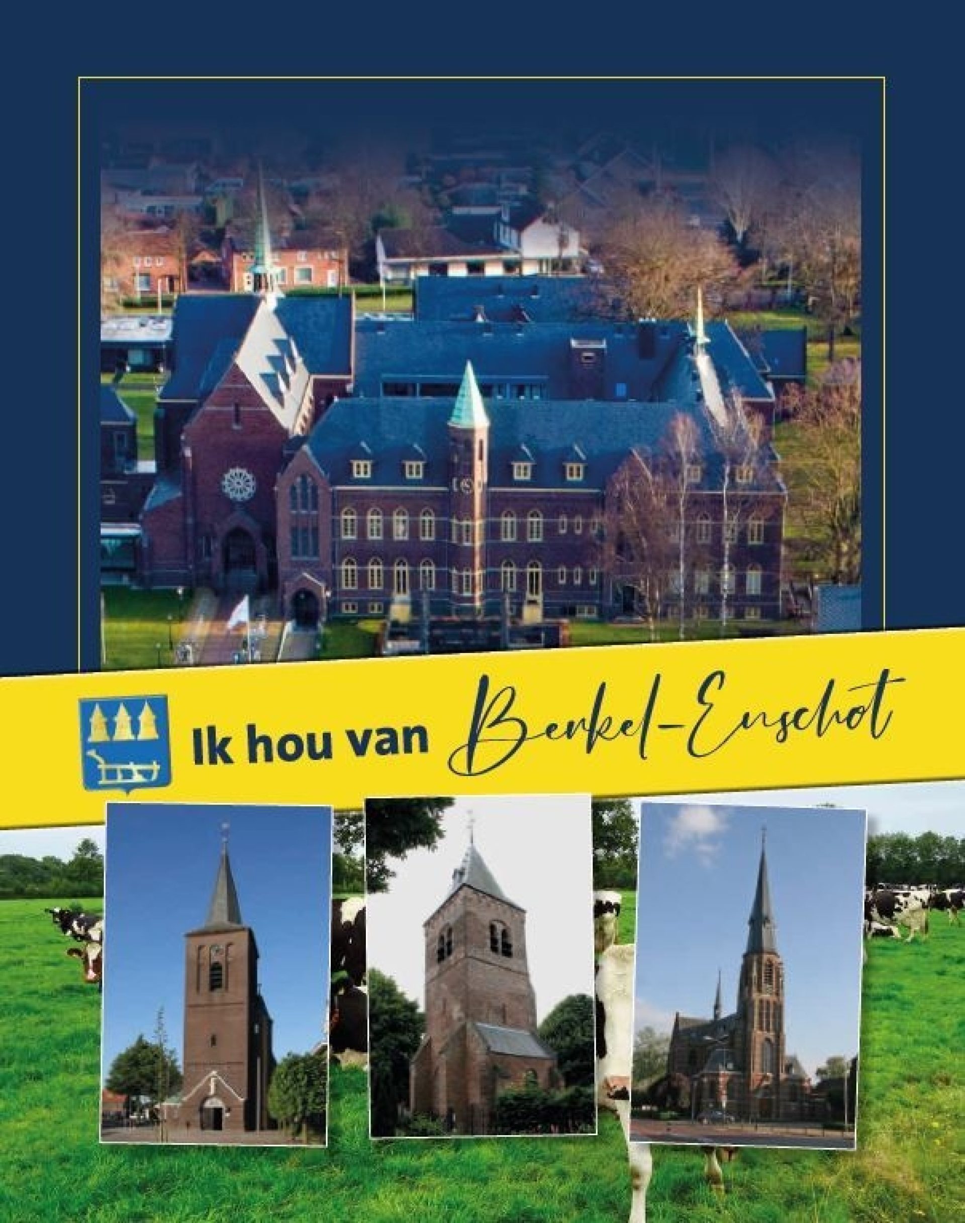 Cover Ik hou van Berkel Enschot